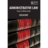 Administrative Law : cases and materials - G.Quinot