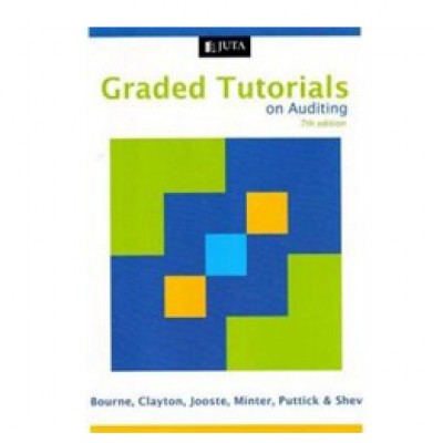 Graded Tutorials on Auditing - Bourne, P Clayton, R Minter, T Puttick, G Shey, J