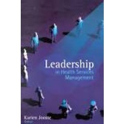 Leadership in Health Services Management: 2 EDITION - Karien Jooste
